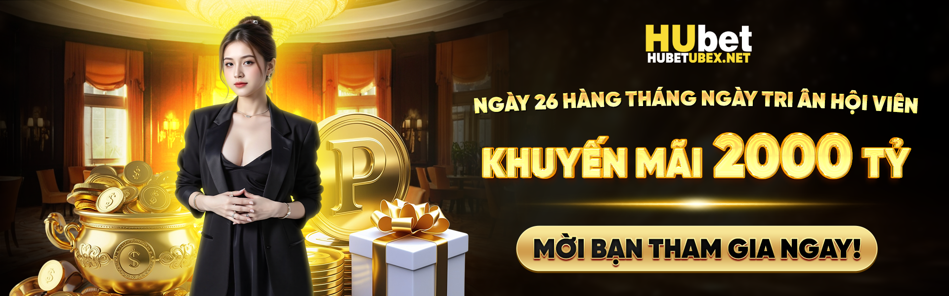 Ngày 26 hàng tháng ngày tri ân hội viên khuyến mãi 2000 tỷ mời bạn tham gia ngay!