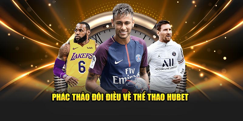 Hướng Dẫn Cá Cược Thể Thao Trên Hubet Cho Người Mới Bắt Đầu